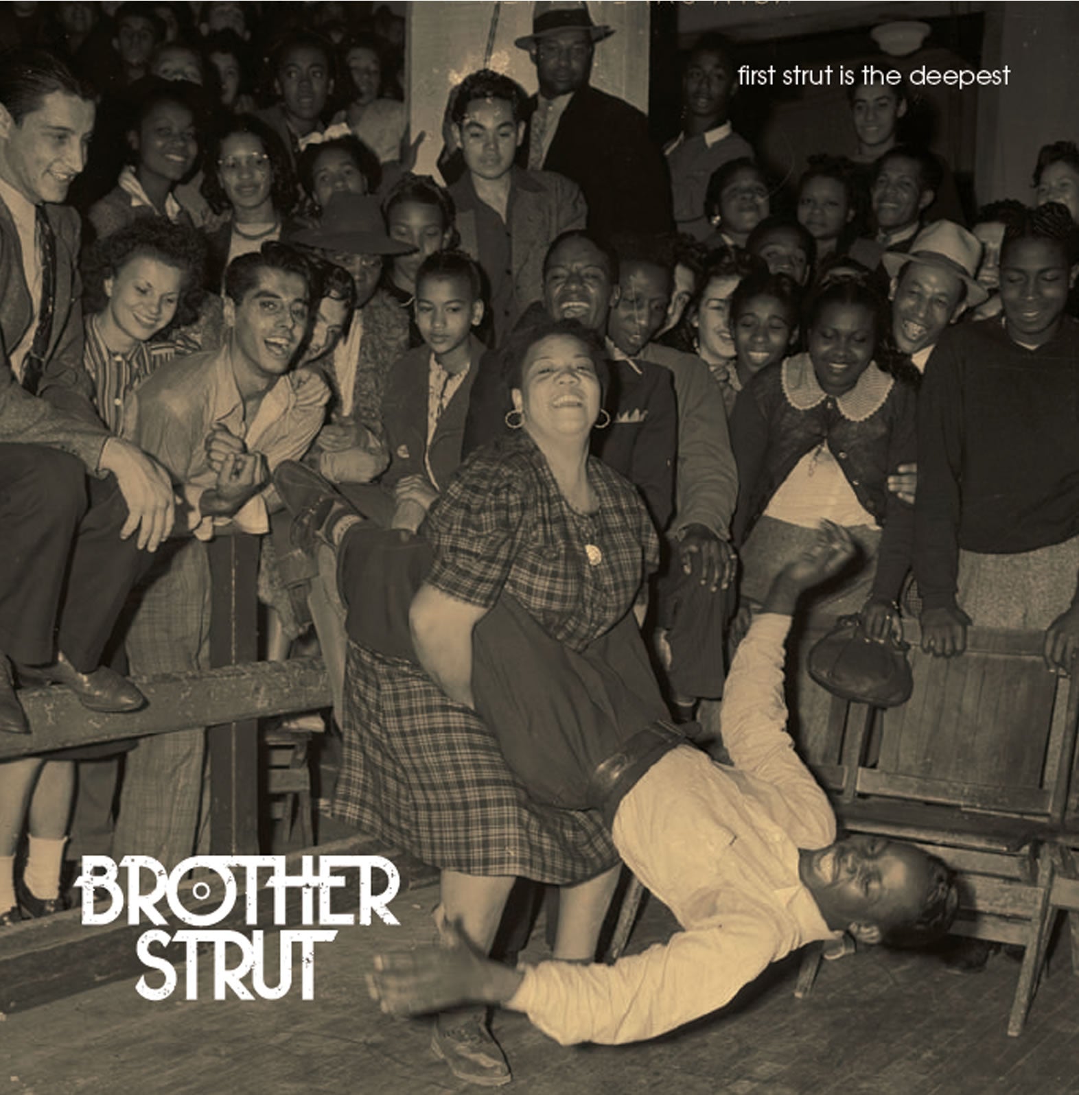 First Strut is the Deepest - Album