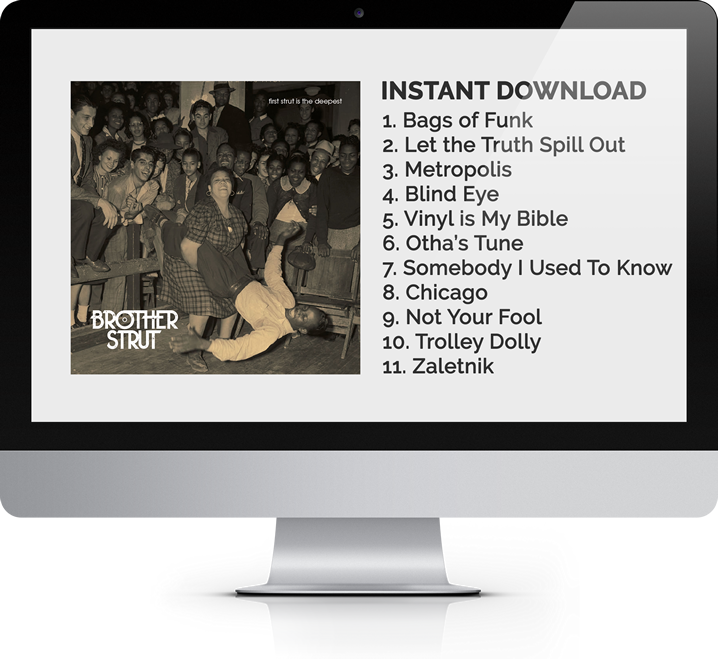 First Strut is the Deepest - Album