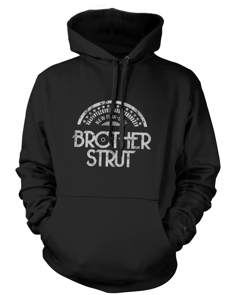 Exclusive Brother Strut Hoodie